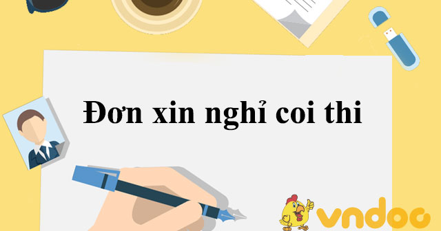 Đơn xin nghỉ coi thi