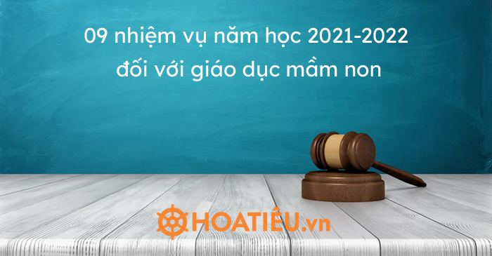 09 nhiệm vụ năm học 2021-2022 đối với giáo dục mầm non