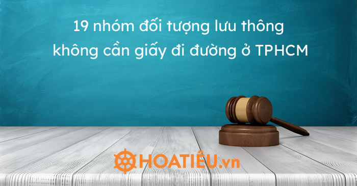 19 nhóm đối tượng lưu thông không cần giấy đi đường ở TPHCM