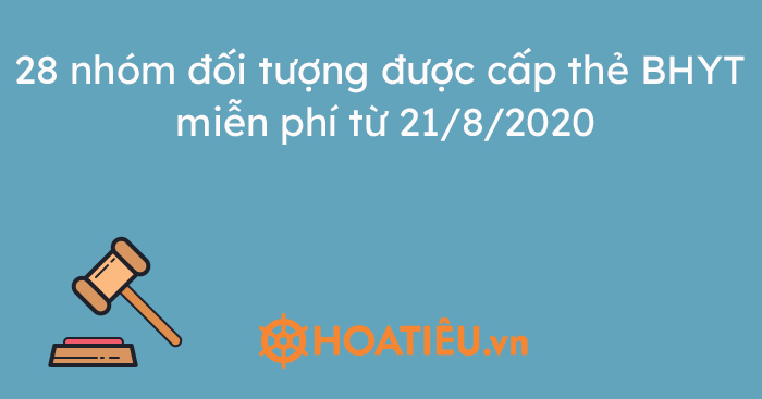 28 nhóm đối tượng được cấp thẻ BHYT miễn phí từ 21/8/2020