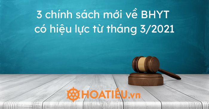 3 chính sách mới về BHYT có hiệu lực từ tháng 3/2021