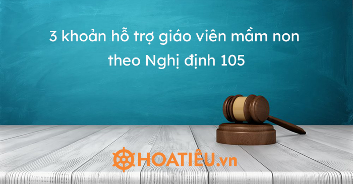 3 khoản hỗ trợ giáo viên mầm non theo Nghị định 105