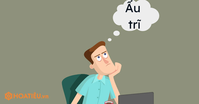 Ấu trĩ là gì?