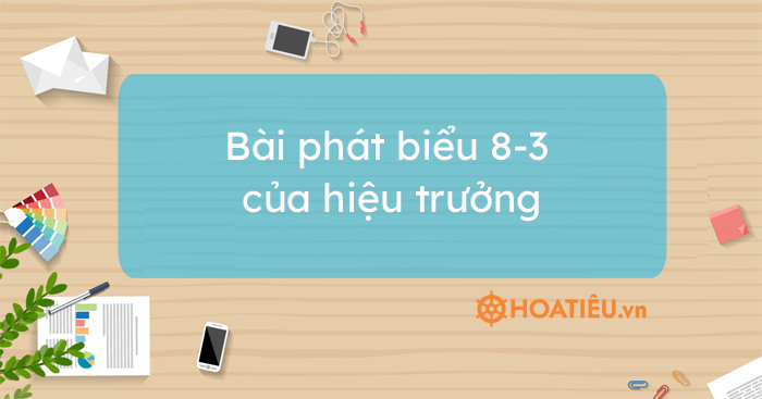 Bài phát biểu 8-3 của hiệu trưởng