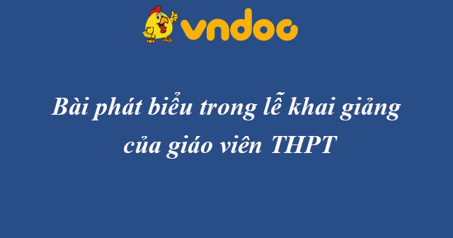 Bài phát biểu khai giảng của giáo viên THPT