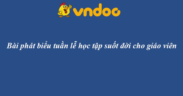 Bài phát biểu tuần lễ học tập suốt đời cho giáo viên