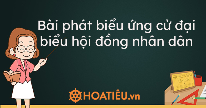 Bài phát biểu ứng cử đại biểu hội đồng nhân dân