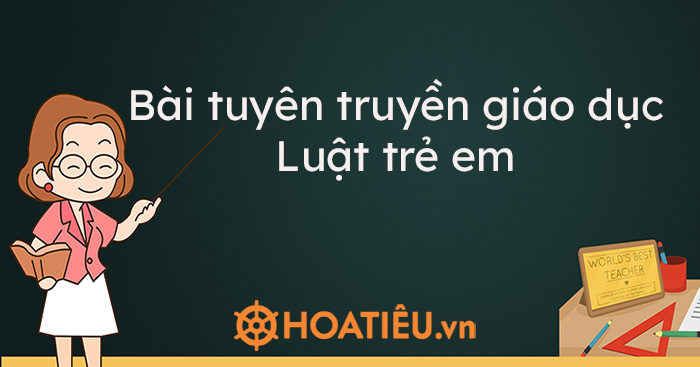Bài tuyên truyền giáo dục Luật trẻ em