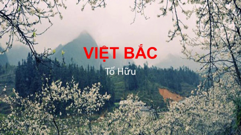 Phân tích 8 câu đầu bài thơ Việt Bắc