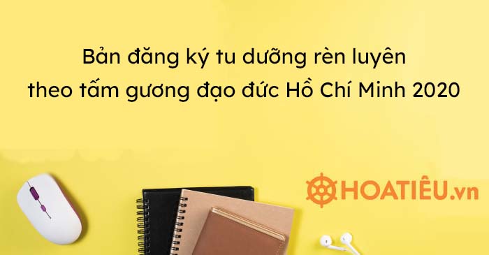 Bản đăng ký tu dưỡng theo Hồ Chí Minh 2020