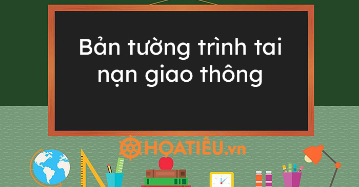 Bản tường trình tai nạn giao thông
