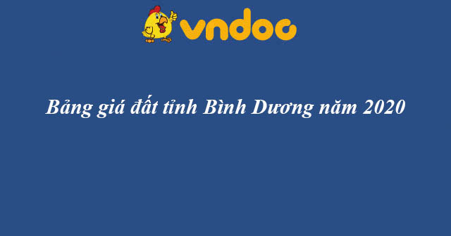 Bảng giá đất tỉnh Bình Dương năm 2020