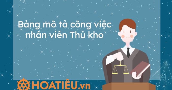 Bảng mô tả công việc nhân viên Thủ kho