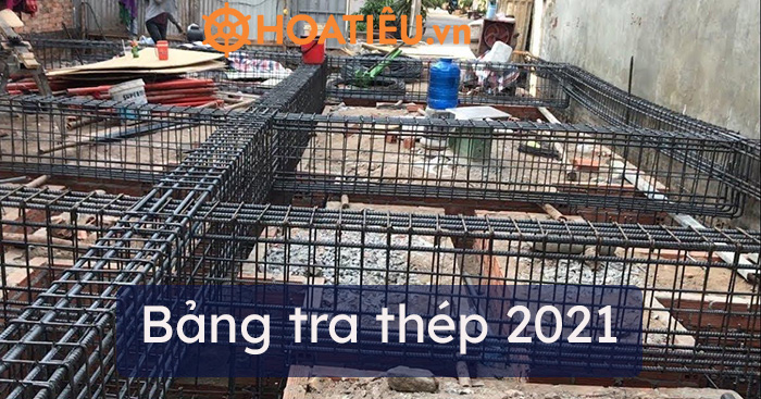 Bảng tra thép 2021