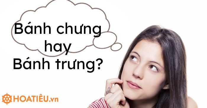 Bánh chưng hay bánh trưng từ nào đúng chính tả?