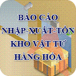 Báo cáo nhập xuất tồn kho vật tư hàng hóa dự trữ