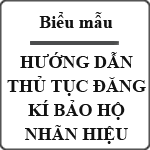 Hướng dẫn thủ tục đăng kí bảo hộ nhãn hiệu