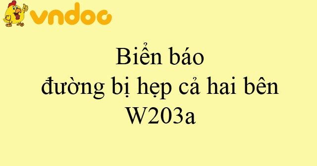 Biển báo đường bị hẹp cả hai bên W203a