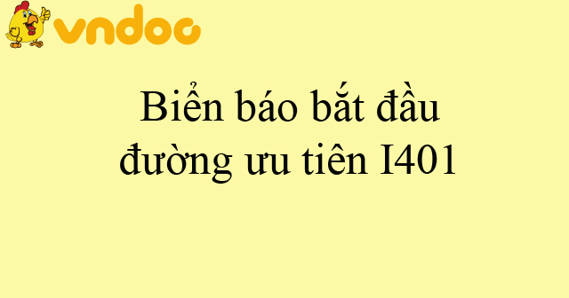 Biển báo bắt đầu đường ưu tiên I401