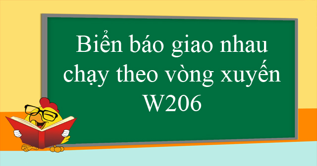 Biển báo giao nhau chạy theo vòng xuyến W206