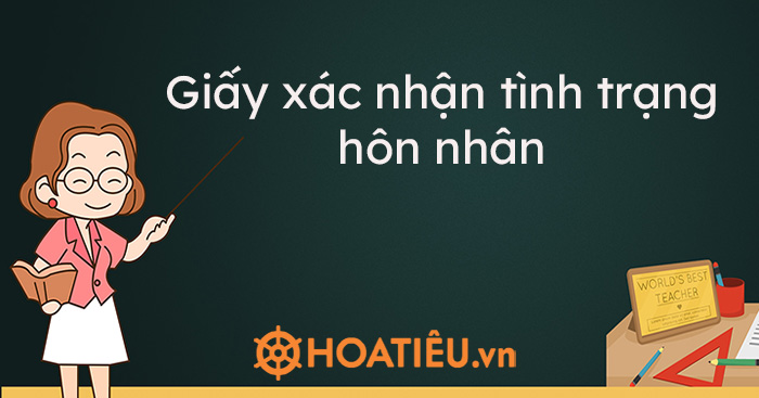 Giấy xác nhận tình trạng hôn nhân (Dành công dân cư trú ở nước ngoài)