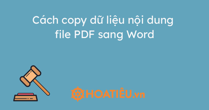 Cách copy dữ liệu nội dung file PDF sang Word