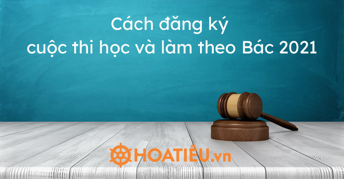 Cách đăng ký cuộc thi học và làm theo Bác 2021