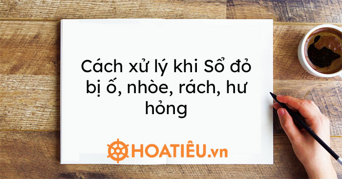 Cách xử lý khi Sổ đỏ bị ố, nhòe, rách, hư hỏng