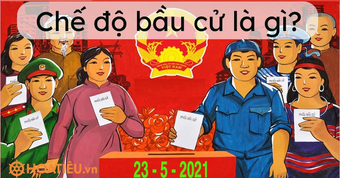 Chế độ bầu cử là gì?