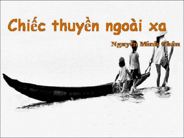 Cái nhìn đa chiều qua tác phẩm Chiếc thuyền ngoài xa của nhà văn Nguyễn Minh Châu