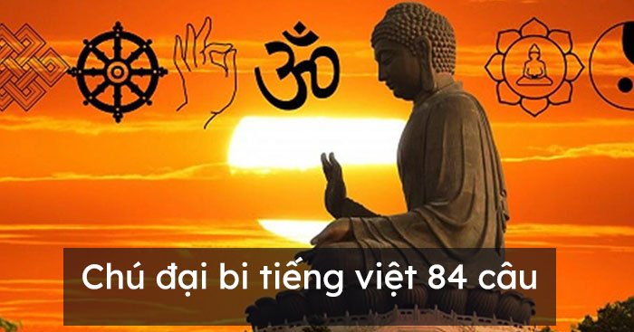 Chú đại bi tiếng Việt 84 câu