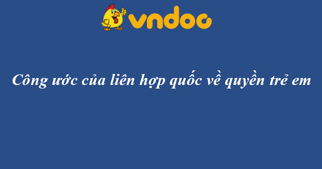 Công ước của Liên hợp quốc về quyền trẻ em