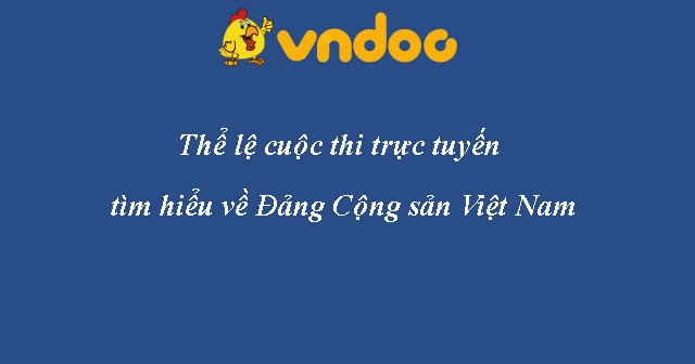 Cuộc thi trực tuyến tìm hiểu về Đảng Cộng sản Việt Nam