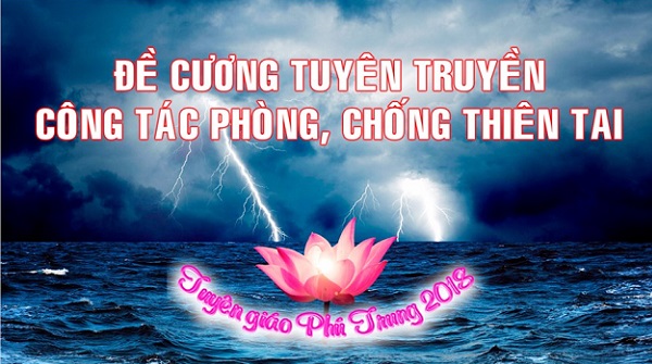 Đề cương tuyên truyền công tác phòng, chống thiên tai
