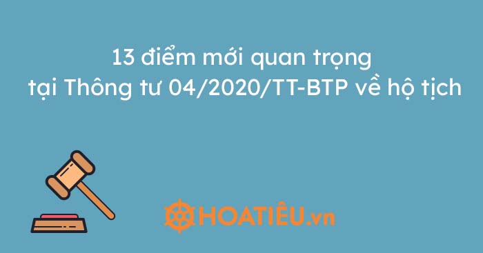 13 điểm mới quan trọng tại Thông tư 04/2020/TT-BTP về hộ tịch
