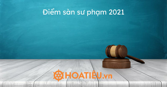Bộ giáo dục công bố điểm sàn ngành đào tạo giáo viên 2021