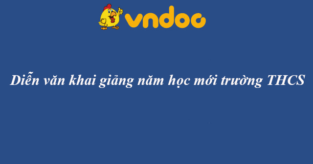 Diễn văn khai giảng năm học mới trường THCS