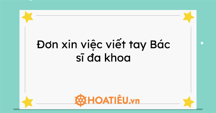 Đơn xin việc viết tay Bác sĩ đa khoa