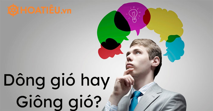 Dông gió hay Giông gió, từ nào đúng chính tả?