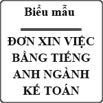 Đơn xin việc bằng tiếng anh – Accountant