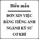 Đơn xin việc bằng tiếng Anh – Mechanical Engineer