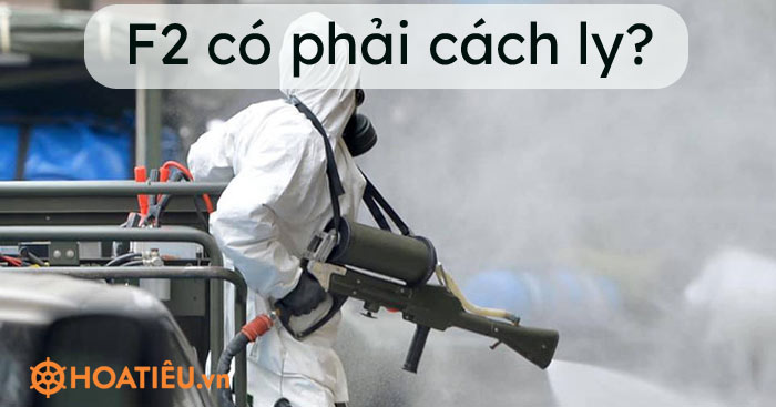 F2 có phải cách ly?