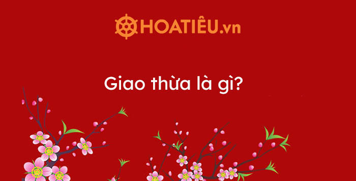 Giao thừa là gì?