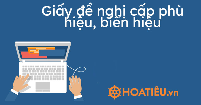 Giấy đề nghị cấp phù hiệu, biển hiệu