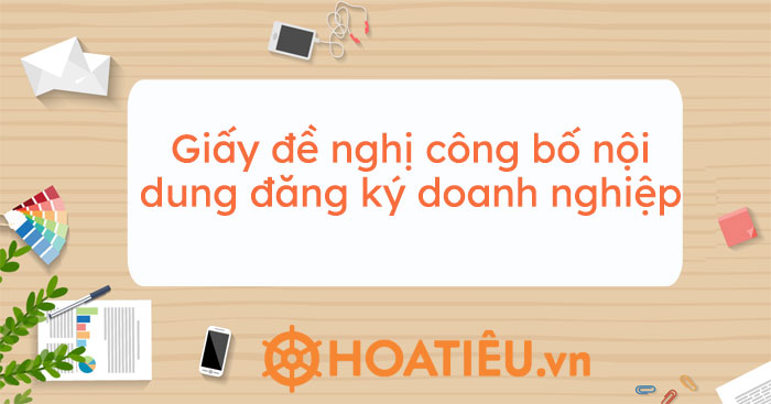 Giấy đề nghị công bố nội dung đăng ký doanh nghiệp – Phụ lục II-24