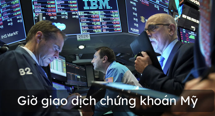 Giờ giao dịch chứng khoán Mỹ