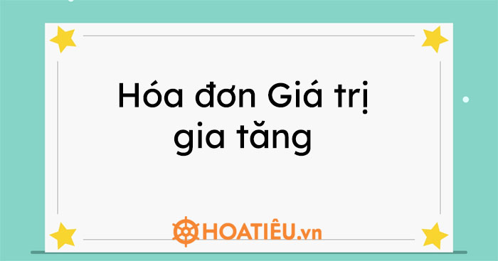 Hóa đơn Giá trị gia tăng – Mẫu số 01GTKT3/001