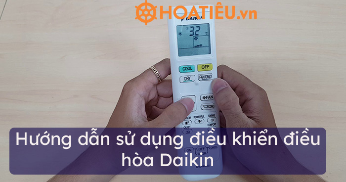 Hướng dẫn sử dụng điều khiển điều hòa Daikin
