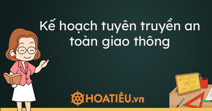 Kế hoạch tuyên truyền an toàn giao thông 2021