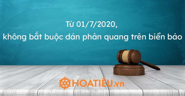 Từ 01/7/2020, không bắt buộc dán phản quang trên biển báo